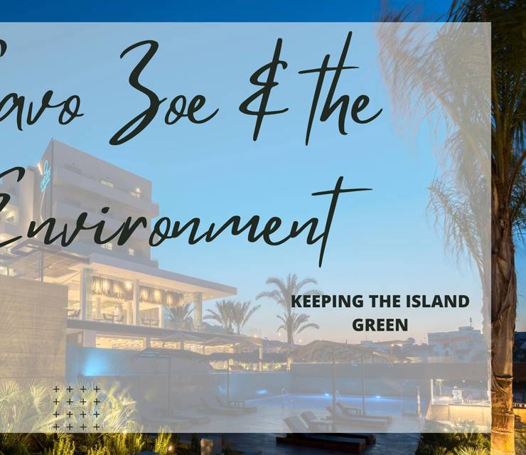 Cavo Zoe and the Environment – Keeping the island Green